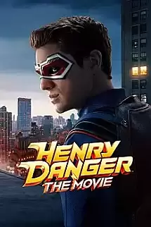 Henry Danger The Movie