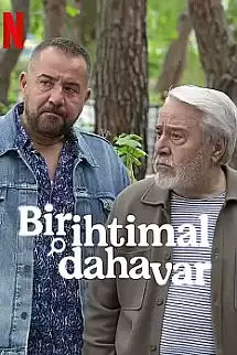 Bir İhtimal Daha Var