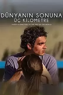 Dünyanın Sonuna Üç Kilometre