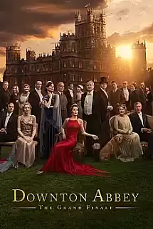 Downton Abbey The Grand Finale