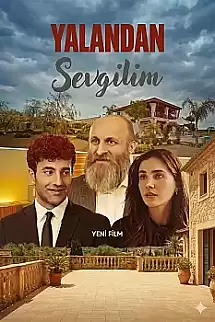 Yalandan Sevgilim