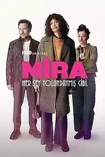 Mira Her Şey Yolundaymış Gibi