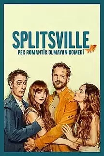 Splitsville Pek Romantik Olmayan Komedi