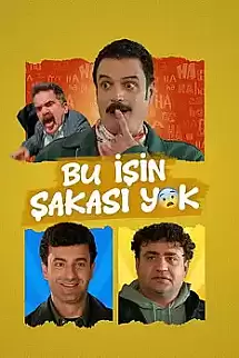 Bu İşin Şakası Yok