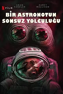 Bir Astronotun Sonsuz Yolculuğu