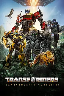 Transformers 6 Canavarların Yükselişi