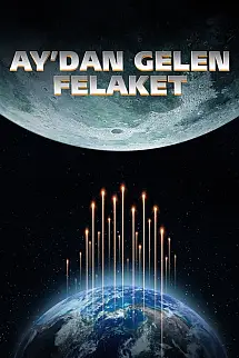 Ay’dan Gelen Felaket