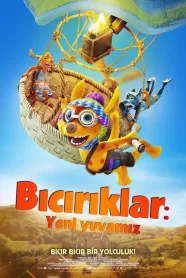 Bıcırıklar Yeni Yuvamız