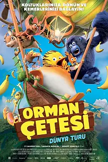 Orman Çetesi Dünya Turu